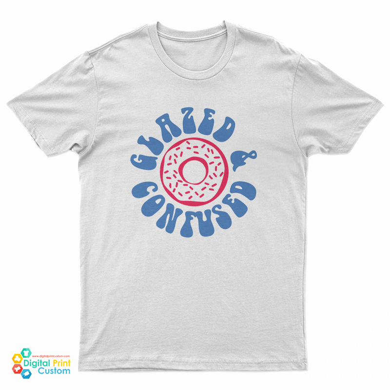 Glazed And Confused Donut T-Shirt