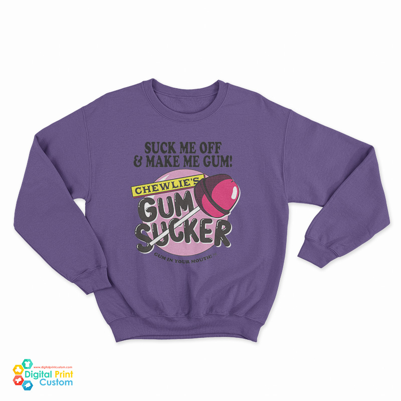 Gum Sucker Sweatshirt