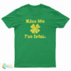 Kiss Me I’m Irish T-Shirt