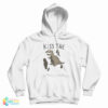 Kiss The Dinosaur Hoodie