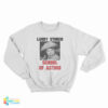 Larry Storch School Of Acting Sweatshirt