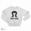 Phoebe Buffay That Girl Sweatshirt