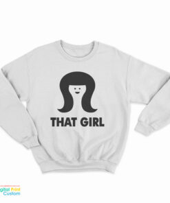 Phoebe Buffay That Girl Sweatshirt