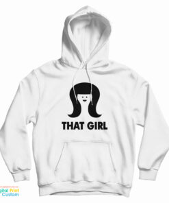 Phoebe Buffay That Girl Hoodie