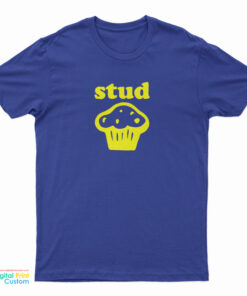 Stud Muffin T-Shirt