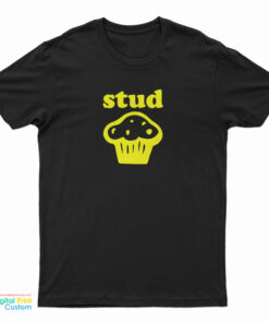 Stud Muffin T-Shirt
