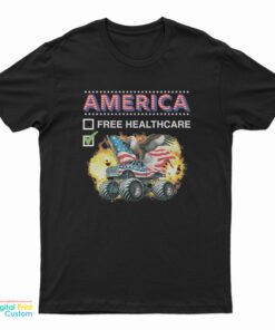 America Free Healthcare T-Shirt