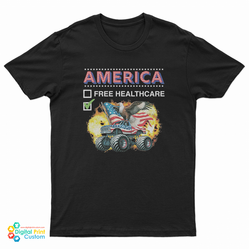 America Free Healthcare T-Shirt