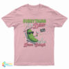 Anything's A Dildo If You're Brave Enough Plants T-Shirt