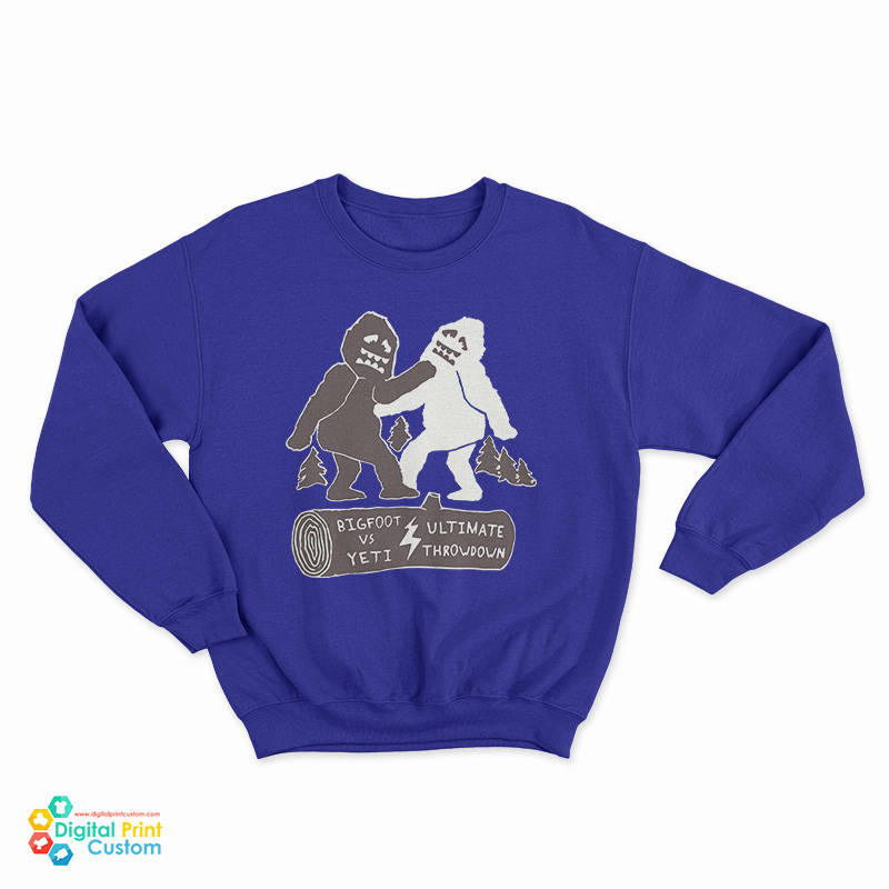 Bigfoot Vs Yeti Ultimate Throwdown Sweatshirt