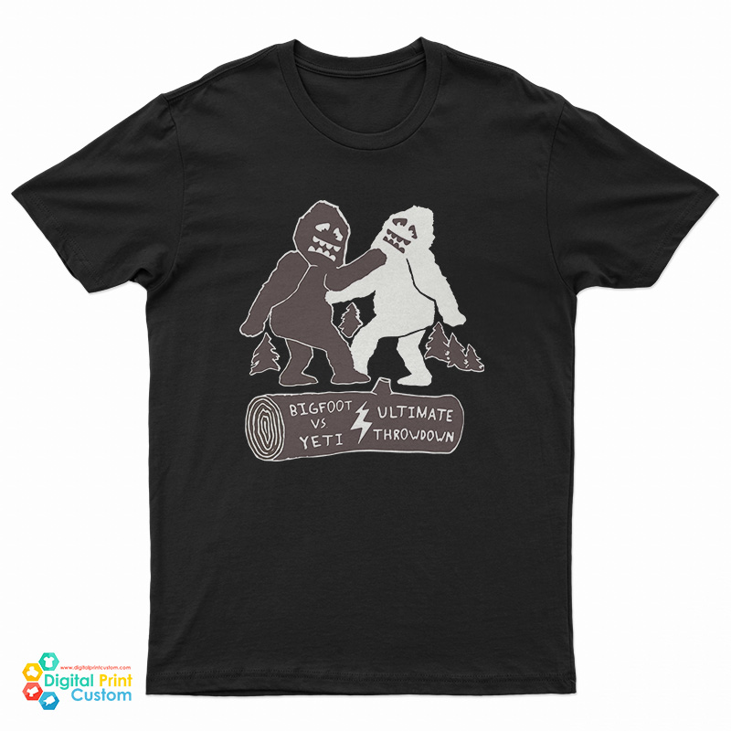Bigfoot Vs Yeti Ultimate Throwdown T-Shirt