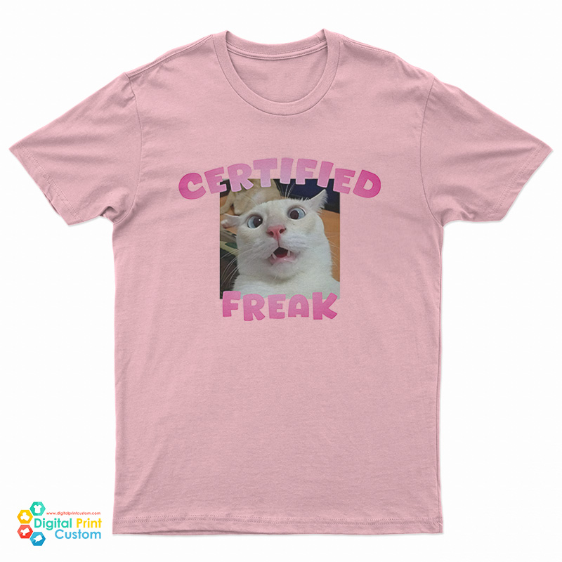 Certified Freak Cat Meme T-Shirt