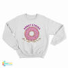 Donut Stress Yoga Sweatshirt