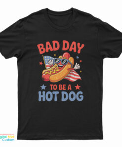 It's A Bad Day To Be A Hot Dog Meme T-Shirt