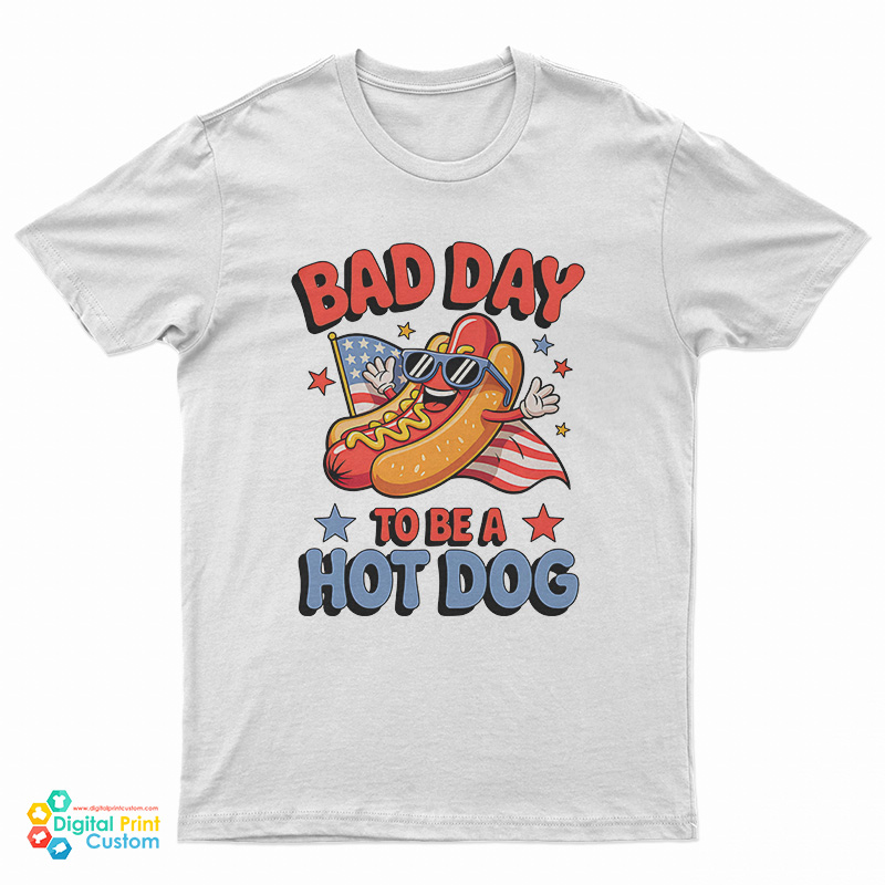 It's A Bad Day To Be A Hot Dog Meme T-Shirt
