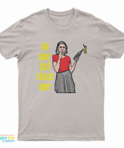 No War But Class War T-Shirt