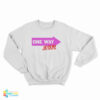One Way Jesus Sweatshirt