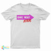 One Way Jesus T-Shirt