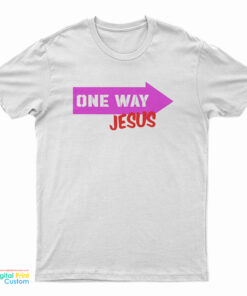 One Way Jesus T-Shirt
