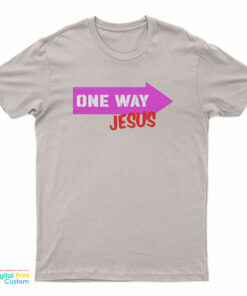 One Way Jesus T-Shirt
