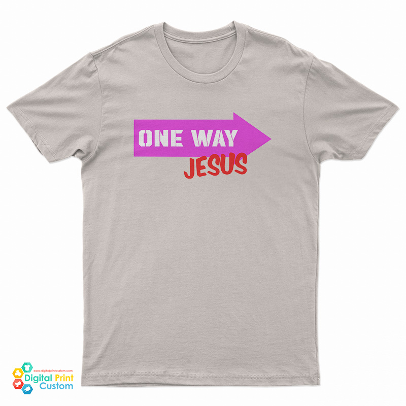One Way Jesus T-Shirt