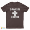 Orgasm Donor American Pie T-Shirt