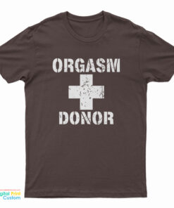 Orgasm Donor American Pie T-Shirt