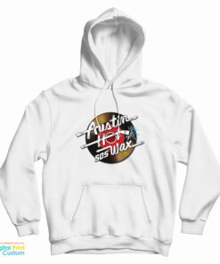 Austin Hot Wax Hoodie