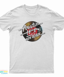 Austin Hot Wax T-Shirt