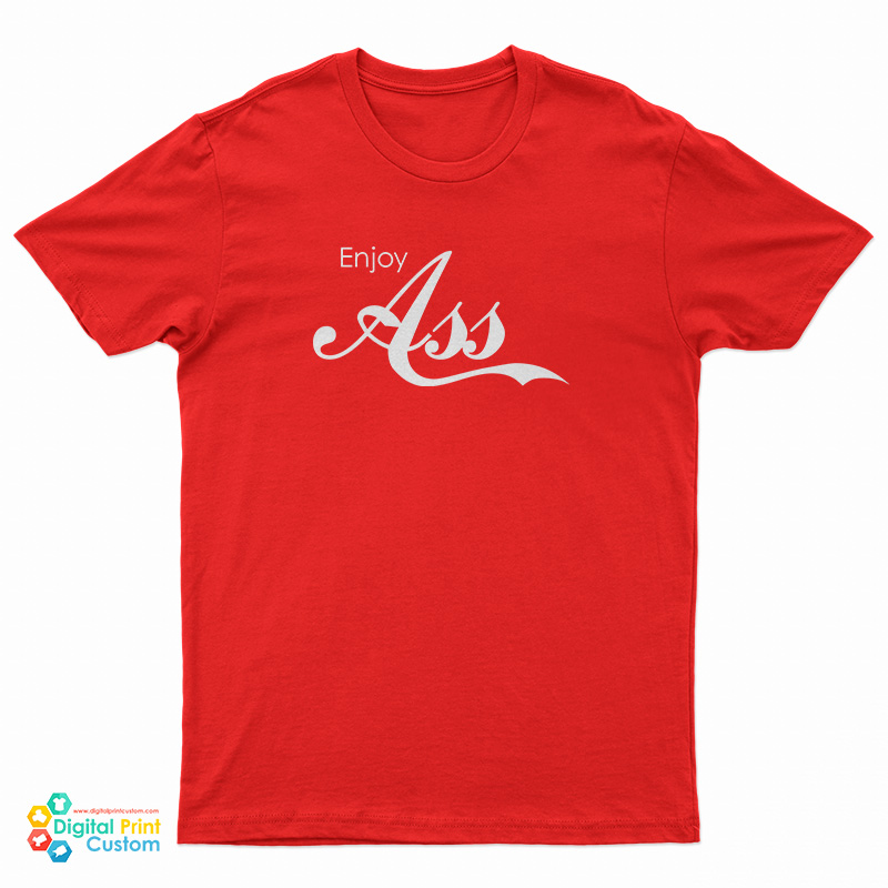 Enjoy Ass Parody T-Shirt