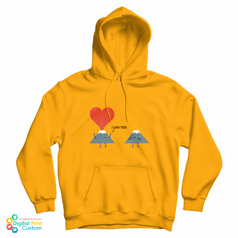 I Lava You Hoodie