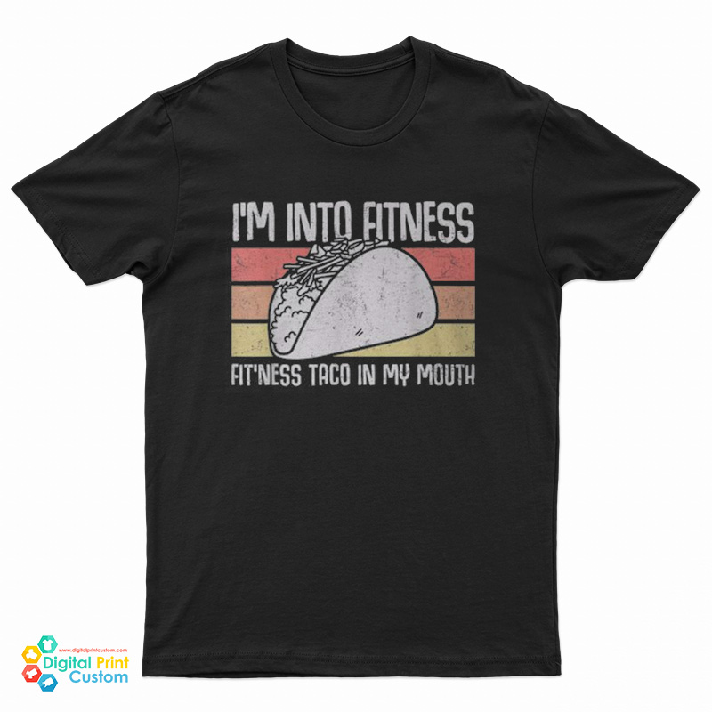 I'm Into Fitness Taco In My Mouth Youth Food T-Shirt