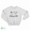 Jesus and Darwin Evolve This Sweatshirt
