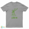 Land Ho T-Shirt