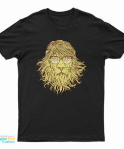 Lions Are Smarter Than I Am T-Shirt