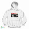 Meat Stinks Hoodie