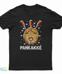 Pankakke Funny Naughty Foodie Food Pun T-Shirt
