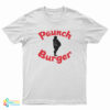 Paunch Burger T-Shirt