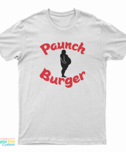 Paunch Burger T-Shirt