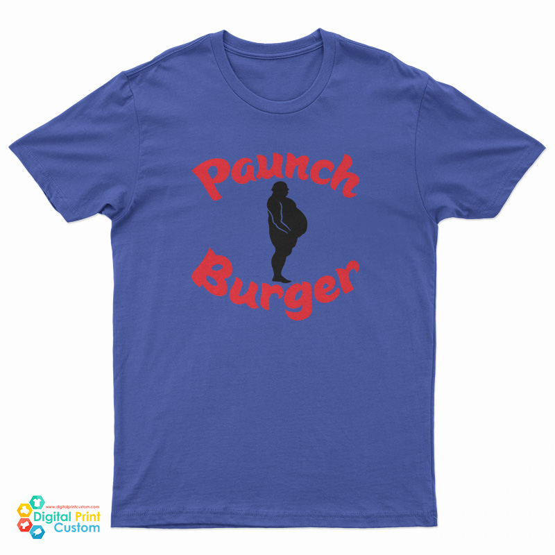 Paunch Burger T-Shirt