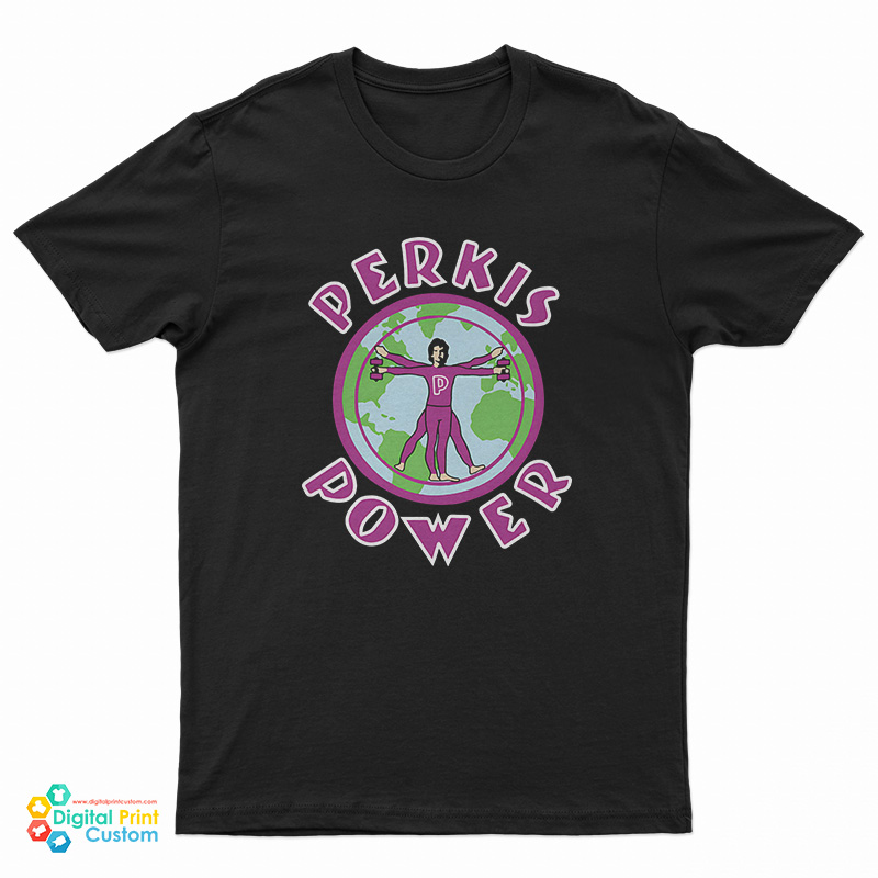 Perkis Power T-Shirt