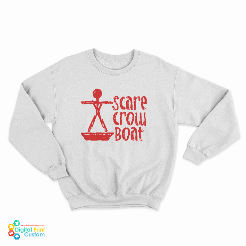 Scarecrow Boat Sweatshirt