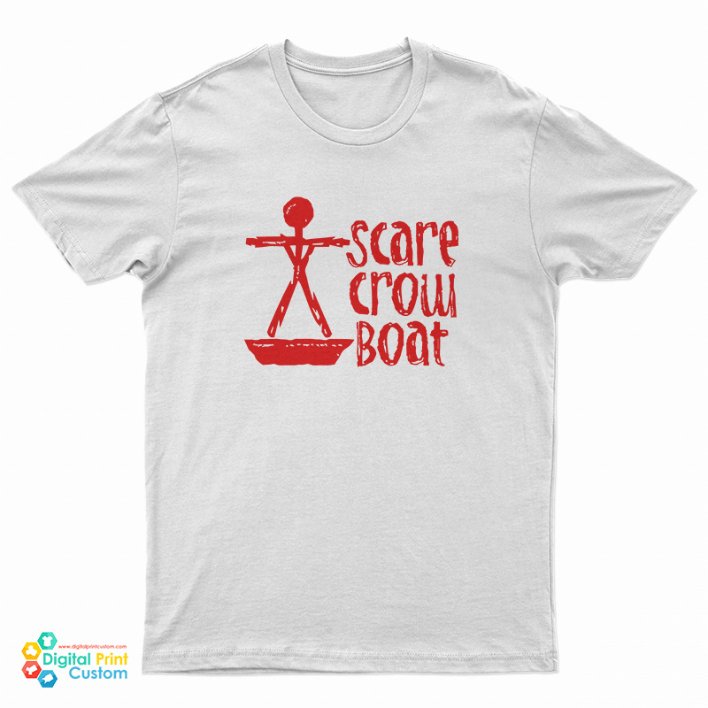 Scarecrow Boat T-Shirt
