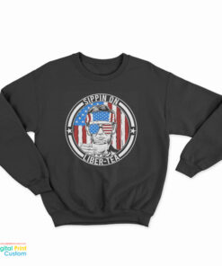 Sippin On Liber-Tea Liberty USA Flag Sweatshirt