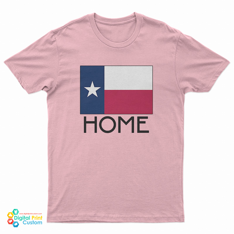 Texas Home T-Shirt