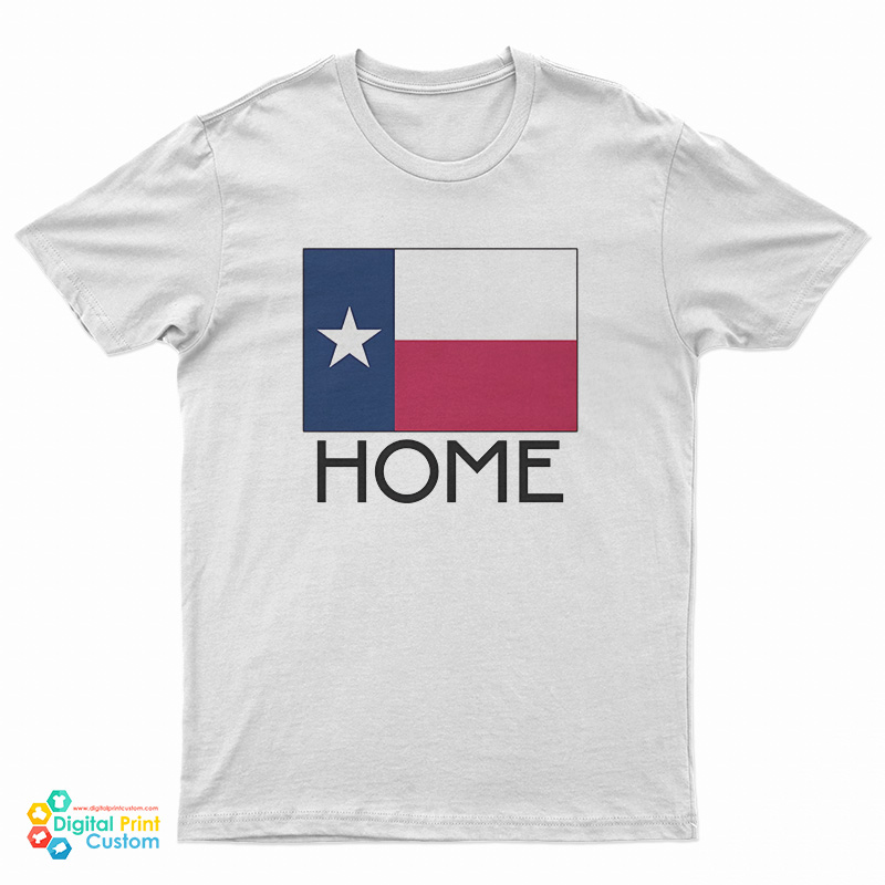 Texas Home T-Shirt