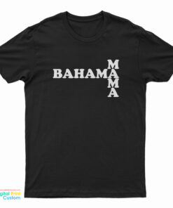 Bahama Mama T-Shirt