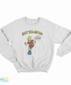 Bart Ska-Mpson I'm A Rudeboy Sweatshirt