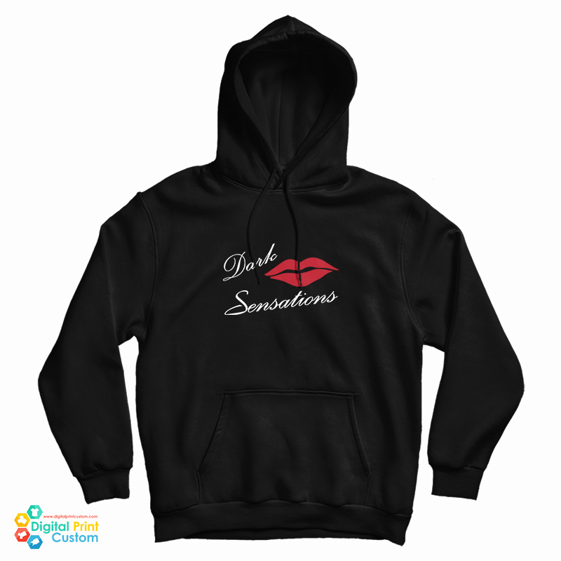 Dark Sensations Hoodie