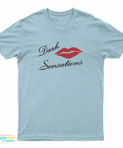 Dark Sensations T-Shirt